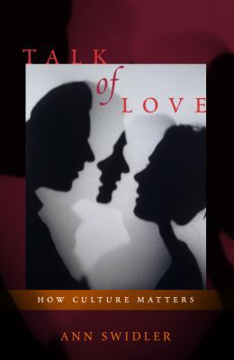 Talk of Love: How Culture Matters 0226786900 Book Cover