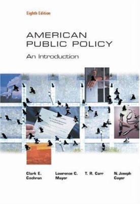 American Public Policy: An Introduction 0534601634 Book Cover