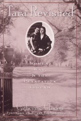 Tara Revisited: Women, War, & the Plantation Le... 0789201593 Book Cover