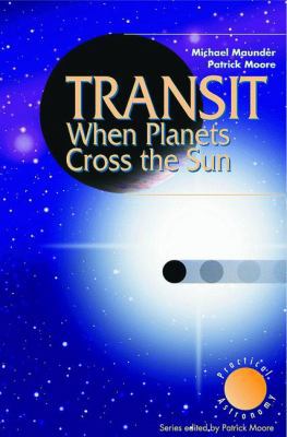 Transit When Planets Cross the Sun: When Planet... 1852336218 Book Cover