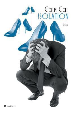 Isolation [German] 3732359514 Book Cover