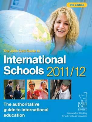 John Catt Guide to International Schools 2011 1908095253 Book Cover