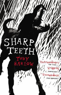 Sharp Teeth 0099512467 Book Cover