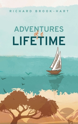 Adventures of a Lifetime 1665595582 Book Cover