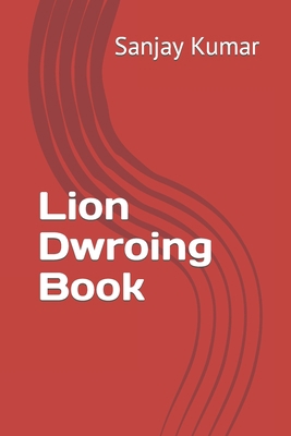 Lion Dwroing Book B09TFGMSNC Book Cover