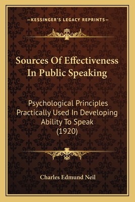 Sources Of Effectiveness In Public Speaking: Ps... 1164206613 Book Cover