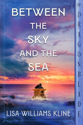Between the Sky and the Sea 1960184148 Book Cover