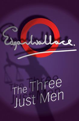 The Three Just Men 0755115198 Book Cover