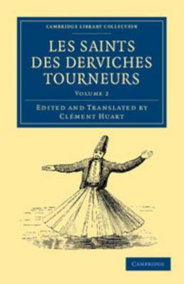 Les Saints Des Derviches Tourneurs [French] 1108042333 Book Cover