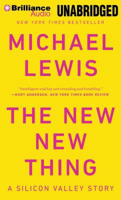 The New New Thing: A Silicon Valley Story 1480580228 Book Cover