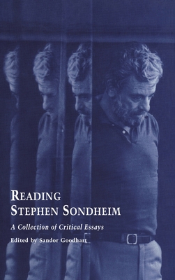 Reading Stephen Sondheim: A Collection of Criti... 081532832X Book Cover