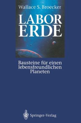 Labor Erde : Bausteine F?r Einen Lebensfreundli... [German] B00EZ1KSK2 Book Cover