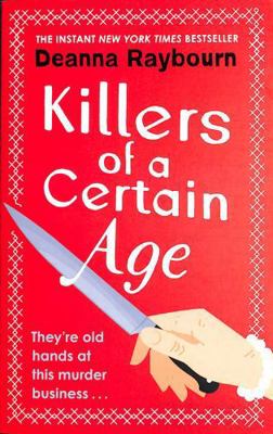 Killers of a Certain Age: A Gripping, Action-Pa... 1399712780 Book Cover