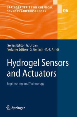 Hydrogel Sensors and Actuators: Engineering and... 3642260845 Book Cover