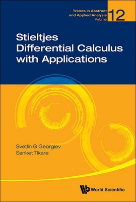Stieltjes Differential Calculus with Applications 9811294224 Book Cover