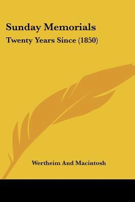 Sunday Memorials: Twenty Years Since (1850) 1120717728 Book Cover