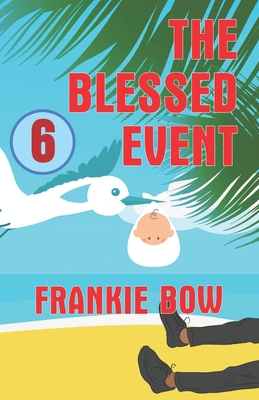 The Blessed Event B096HNRHQJ Book Cover
