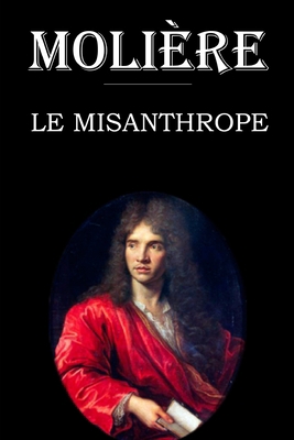 Le Misanthrope: édition intégrale et annotée [French] B08LNLG94X Book Cover