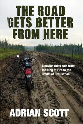 The Road Gets Better from Here 1602641862 Book Cover