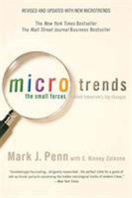 Microtrends: The Small Forces Behind Tomorrow's... 0446699764 Book Cover