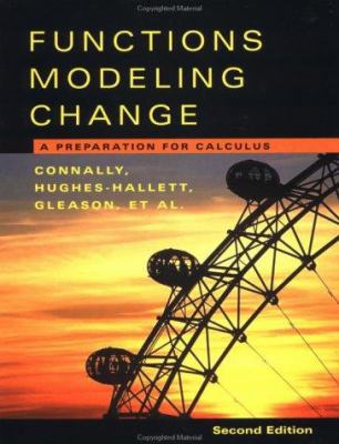 Functions Modeling Change :A Preparation For Ca... 0471266191 Book Cover