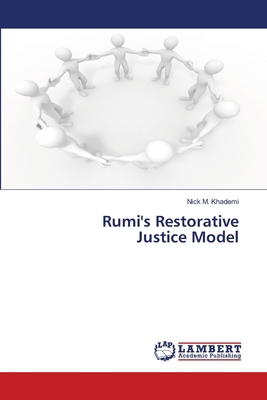 Rumi's Restorative Justice Model 3659835277 Book Cover