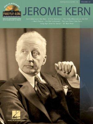 Jerome Kern: Piano Play Along, Volume 43 (Book ... 0634082868 Book Cover