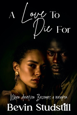 A Love To Die For B0GLJBG61N Book Cover