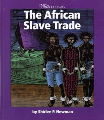 The African Slave Trade 0531116948 Book Cover