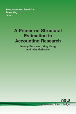 A Primer on Structural Estimation in Accounting... 1638281661 Book Cover