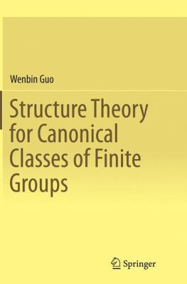 Structure Theory for Canonical Classes of Finit... 3662516225 Book Cover