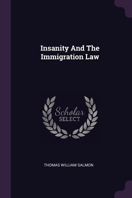 Insanity And The Immigration Law 137841294X Book Cover