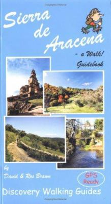 Sierra de Aracena - A Walk! Guidebook 1899554963 Book Cover