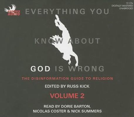 Everything You Know about God Is Wrong: Volume ... 1597772135 Book Cover