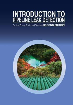 Introduction to Pipeline Leak Detection 1977906400 Book Cover