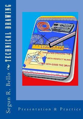 Technical Drawing: Presentation & Practice 1481250124 Book Cover