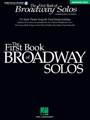 First Book of Broadway Solos Baritone/Bass Edit... 0634022849 Book Cover