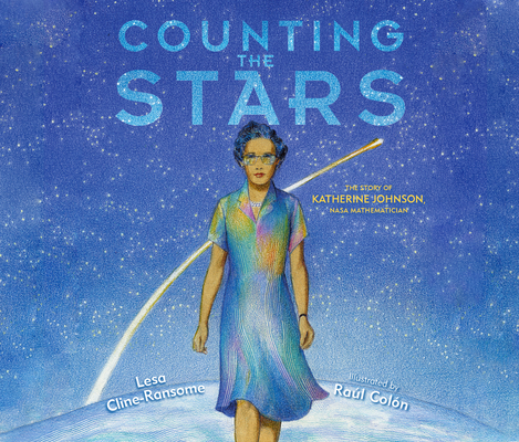 Counting the Stars: The Story of Katherine John... 1974979377 Book Cover