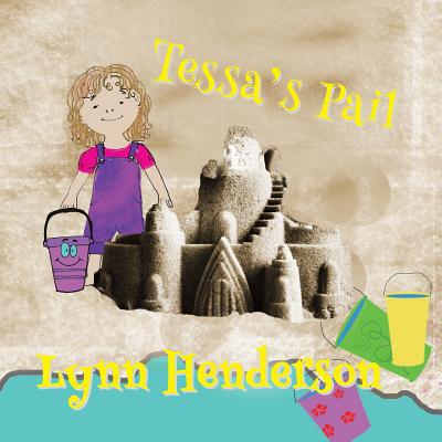Tessa's Pail 1989322069 Book Cover