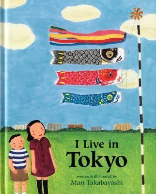I Live in Tokyo 0618077022 Book Cover