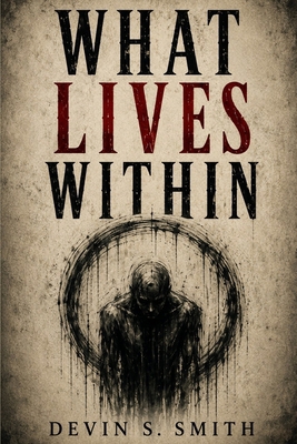 What Lives Within B0HF1L1VWL Book Cover