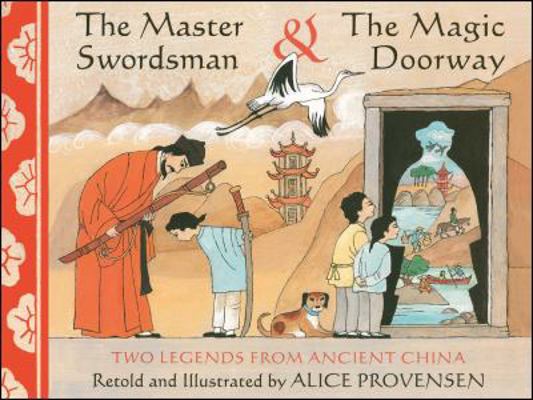 The Master Swordsman & the Magic Doorway: Two L... 1481428748 Book Cover