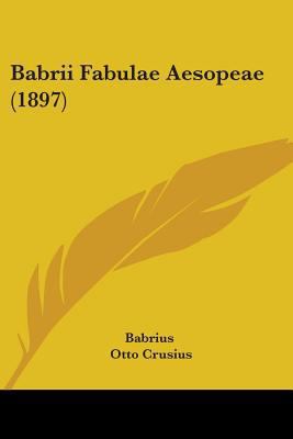 Babrii Fabulae Aesopeae (1897) 1104037688 Book Cover