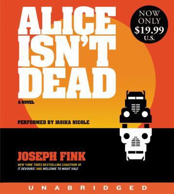 Alice Isn't Dead 0062955683 Book Cover