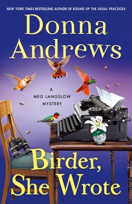 Birder, She Wrote: A Meg Langslow Mystery 1250760240 Book Cover