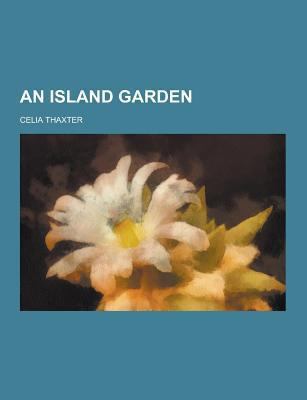 An Island Garden 1230422153 Book Cover
