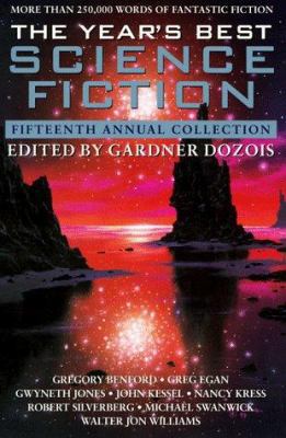 The Year's Best Science Fiction: Fifteenth Annu... 0312190336 Book Cover