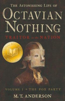 The Astonishing Life of Octavian Nothing: Trait... 1844282112 Book Cover