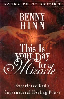 This Is Your Day for a Miracle [Large Print] 0802727328 Book Cover