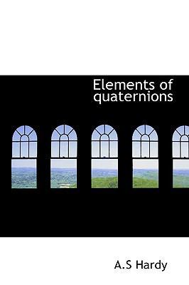 Elements of Quaternions 1110662106 Book Cover